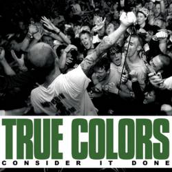 True Colors : Consider It Done